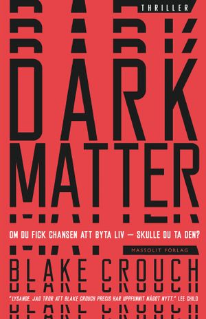 Dark matter | 1:a upplagan