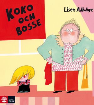 Koko och Bosse vill inte! | 1:a upplagan