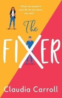 Fixer - The new side-splitting novel from bestselling author Claudia Carrol
