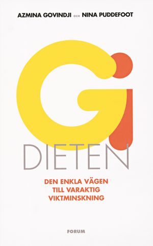 GI-dieten : den enkla vägen till varaktig viktminskning | 1:a upplagan