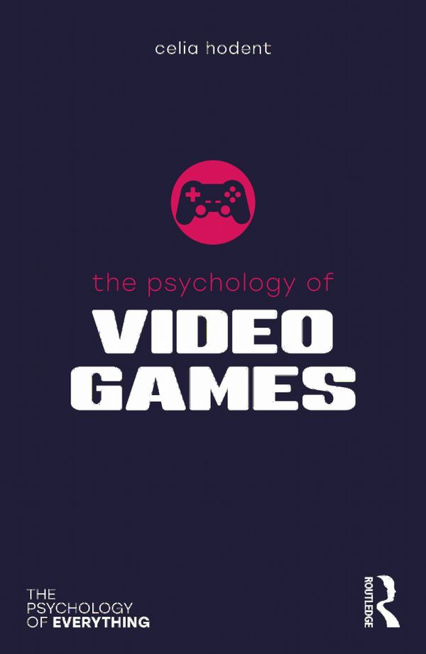 The Psychology of Video Games | 1:a upplagan