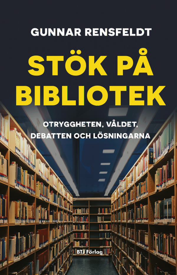 Stök på bibliotek : otryggheten, våldet, debatten och lösningarna | 0:e upplagan