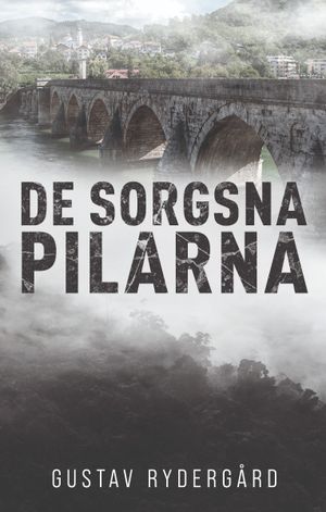 De sorgsna pilarna