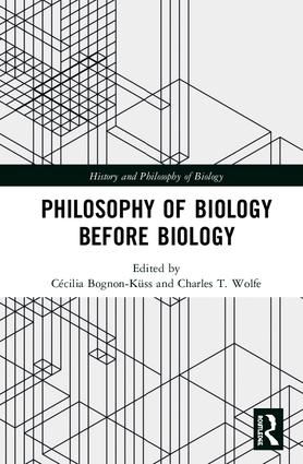 Philosophy of Biology Before Biology | 1:a upplagan