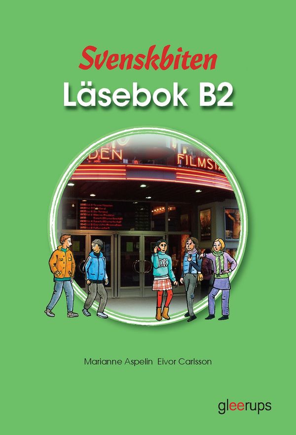 Svenskbiten B2 Läsebok | 1:a upplagan