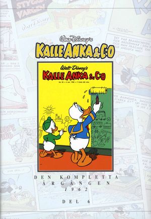 Kalle Anka & Co. Den kompletta Årgången 1962. D. 6 | 1:a upplagan