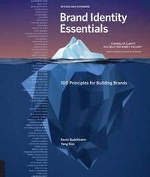 Brand Identity Essentials, Revised and Expanded