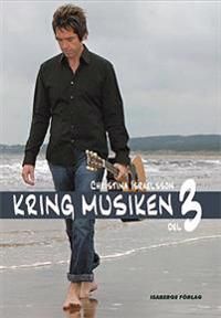 Kring musiken. D. 3, Elevens bok | 1:a upplagan
