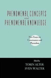 Phenomenal Concepts and Phenomenal Knowledge | 0:e upplagan