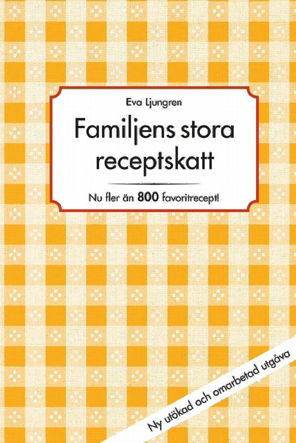Familjens stora receptskatt | 0:e upplagan