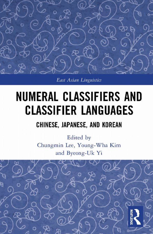 Numeral Classifiers and Classifier Languages | 1:a upplagan