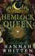 The Hemlock Queen