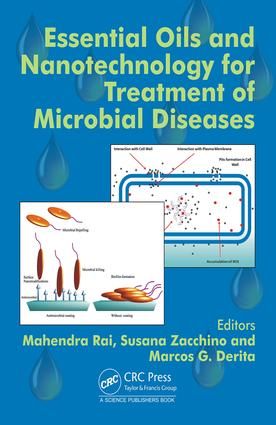 Essential Oils and Nanotechnology for Treatment of Microbial Diseases | 1:a upplagan