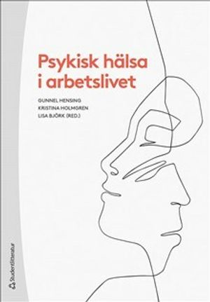 Psykisk hälsa i arbetslivet | 1:a upplagan