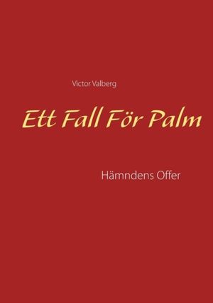 Ett Fall För Palm : Hämndens Offer | 1:a upplagan