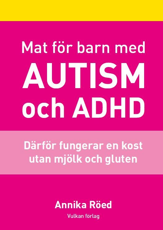 Mat för barn med autism och ADHD | 0:e upplagan