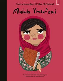 Små människor, stora drömmar: Malala Yousafzai