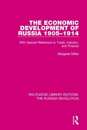 The Economic Development of Russia 1905-1914 | 1:a upplagan