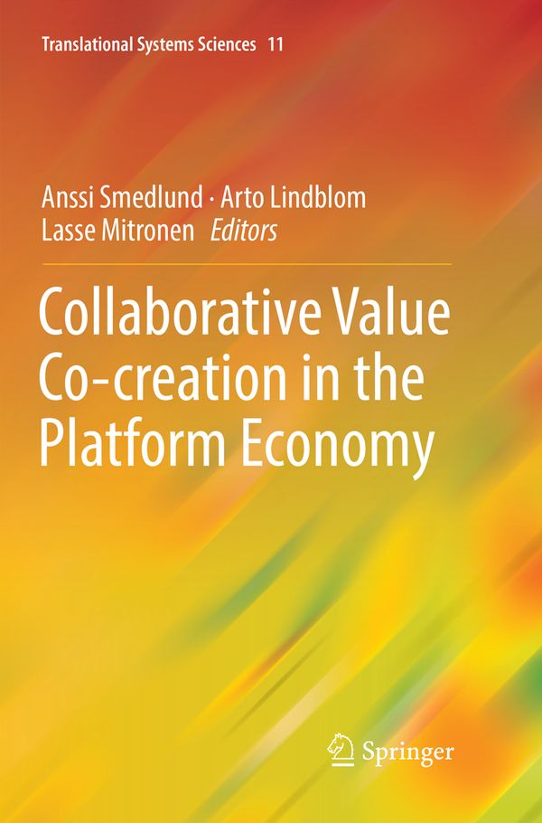 Collaborative Value Co-creation in the Platform Economy | 1:a upplagan