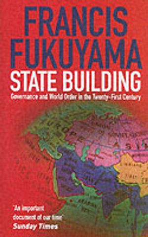 State-building : governance and world order in the 21st century | 1:a upplagan