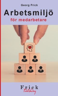 Arbetsmiljö för medarbetare | 0:e upplagan