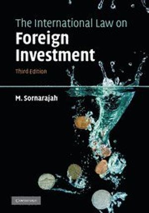 The International Law on Foreign Investment | 3:e upplagan