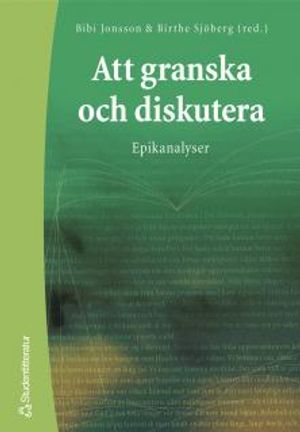 Att granska och diskutera : epikanalyser | 1:a upplagan