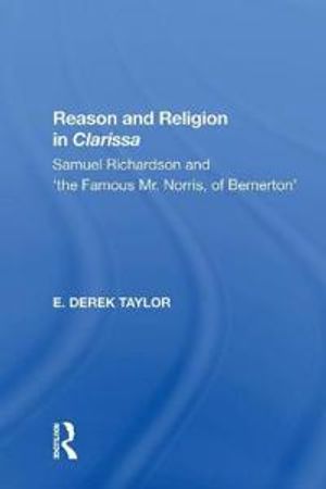 Reason and Religion in Clarissa | 1:a upplagan