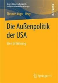 Die Außenpolitik der USA | 1:a upplagan