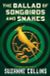 THE BALLAD OF SONGBIRDS AND SNAKES (A HUNGER GAMES NOVEL)
