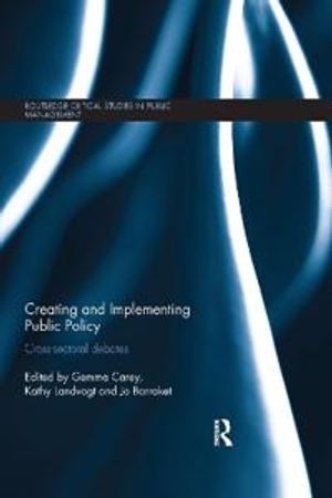 Creating and Implementing Public Policy | 1:a upplagan