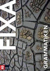Fixa svenskan Fixa grammatiken | 1:a upplagan