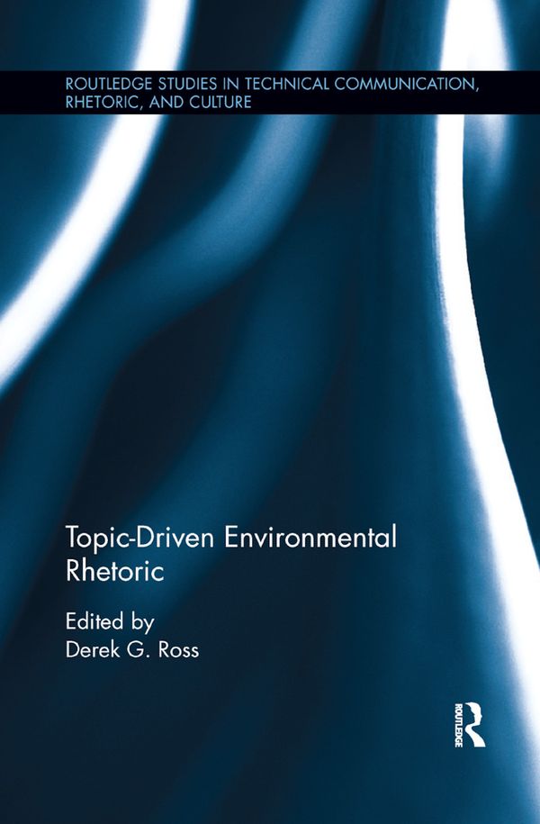 Topic-Driven Environmental Rhetoric | 1:a upplagan
