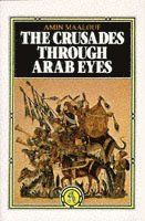 Crusades through arab eyes