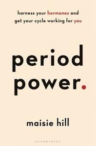 Period Power - Maisie Hill
