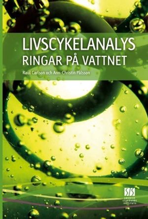 Livscykelanalys : ringar på vattnet