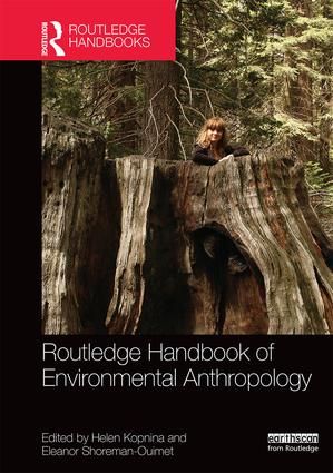 Routledge Handbook of Environmental Anthropology | 1:a upplagan