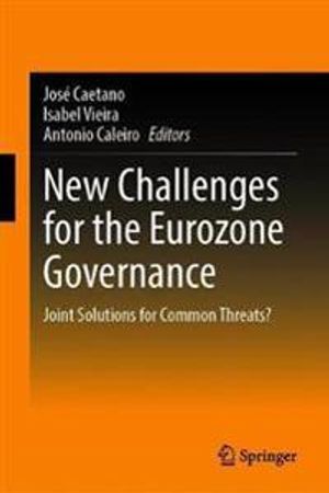 New Challenges for the Eurozone Governance | 1:a upplagan