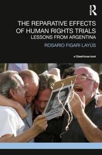 The Reparative Effects of Human Rights Trials | 1:a upplagan