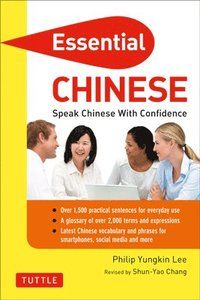 Essential chinese - speak chinese with confidence!