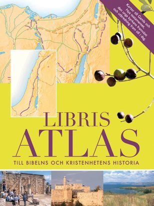 Libris Atlas : till bibelns och kristenhetens historia | 0:e upplagan