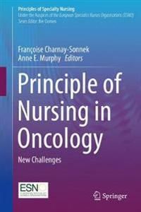 Principle of Nursing in Oncology Principle of Nursing in Oncology | 0:e upplagan
