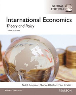 International Economics: Theory and Policy, Global Edition | 10:e upplagan