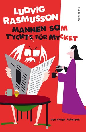 Mannen som tyckte för mycket | 1:a upplagan