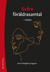 Svåra föräldrasamtal - i skolan