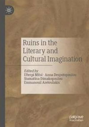 Ruins in the Literary and Cultural Imagination | 1:a upplagan