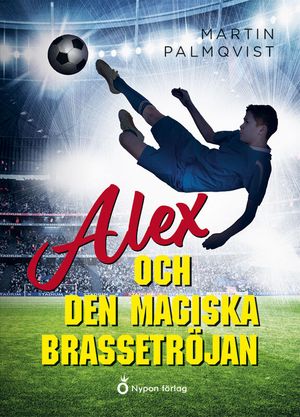 Alex och den magiska brassetröjan | 1:a upplagan