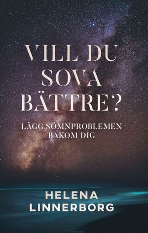 Vill du sova bättre?