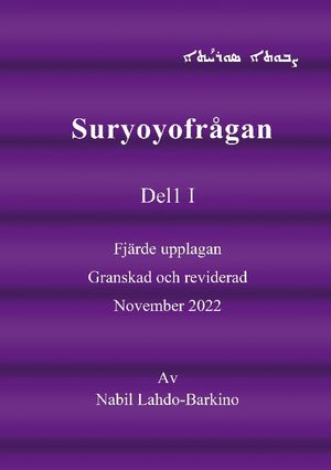 Suryoyo frågan : The Question of Suryoyo people | 1:a upplagan