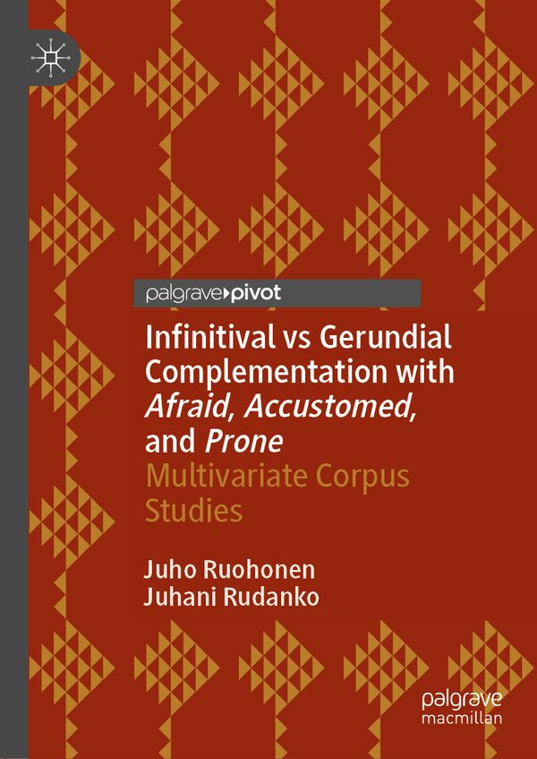 Infinitival vs Gerundial Complementation with Afraid, Accustomed, and Prone | 1:a upplagan